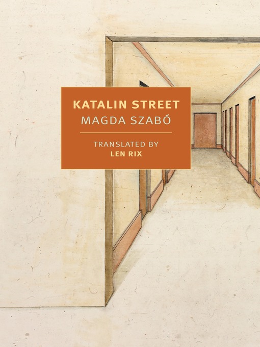 Title details for Katalin Street by Magda Szabo - Wait list